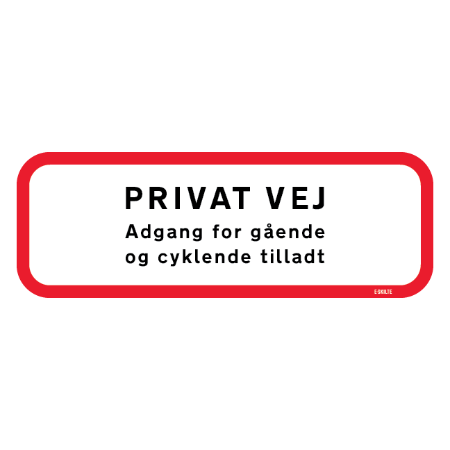 Privat vej adgang for gående og cyklende tilladt skilt