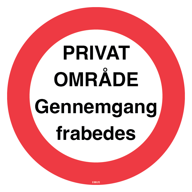 Privat område gennemgang frabedes Rundt skilt