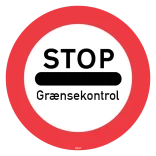 STOP Grænsekontrol. Forbudsskilt