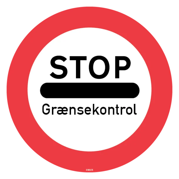 STOP Grænsekontrol. Forbudsskilt