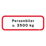 Personbiler u. 3500 kg. Trafikskilt