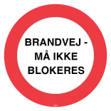 BRANDVEJ - MÅ IKKE BLOKERES. skilt