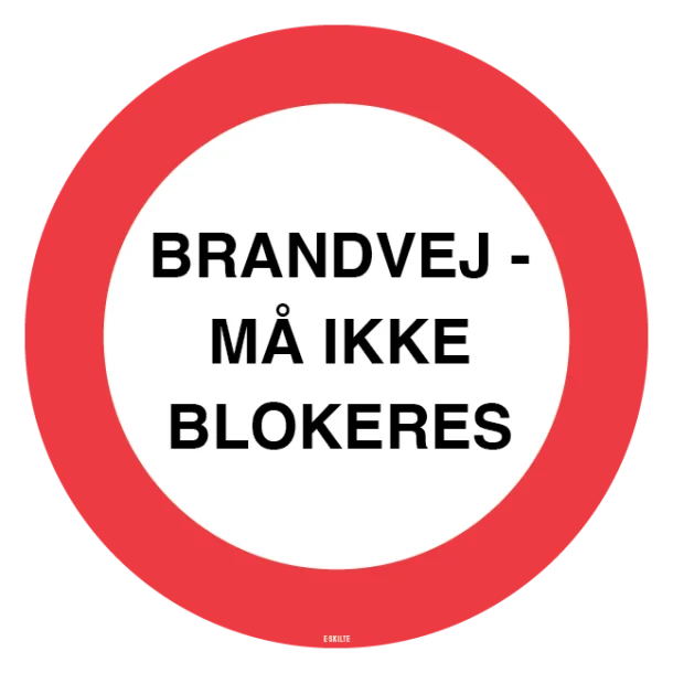 BRANDVEJ - MÅ IKKE BLOKERES. skilt