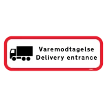 Varemodtagelse Delivery entrance til venstre. Varemodtagelseskilt