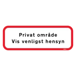 Privat Område vis venligst hensyn. Privat område skilt