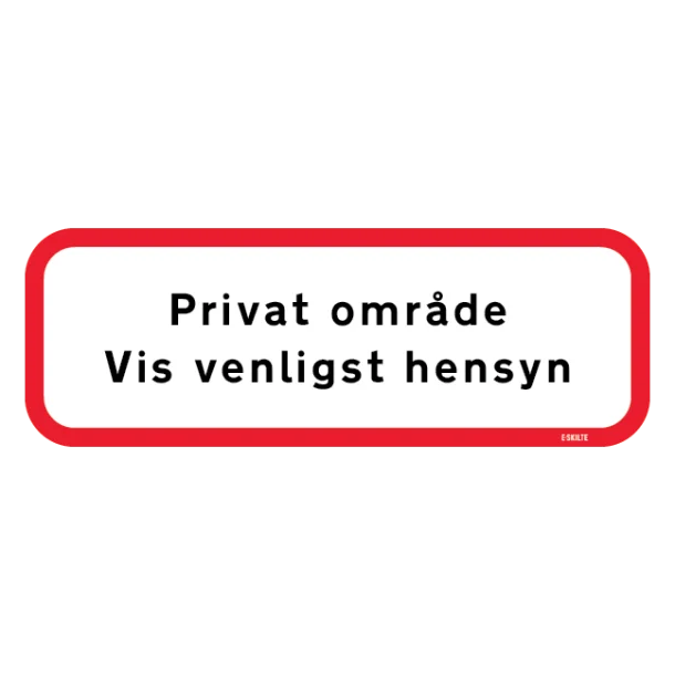 Privat Område vis venligst hensyn. Privat område skilt