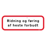 Forbudsskilt - Ridning og føring af heste forbudt