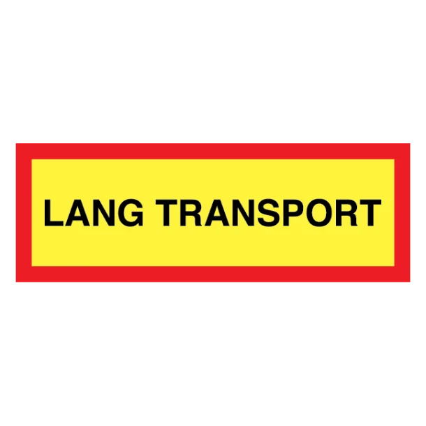 Lang transport skilt