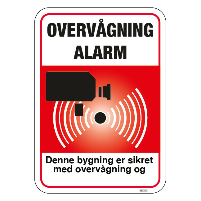 Overvågning Alarm Denne bygning er sikret med overvågning og tyverialarm rødt Skilt