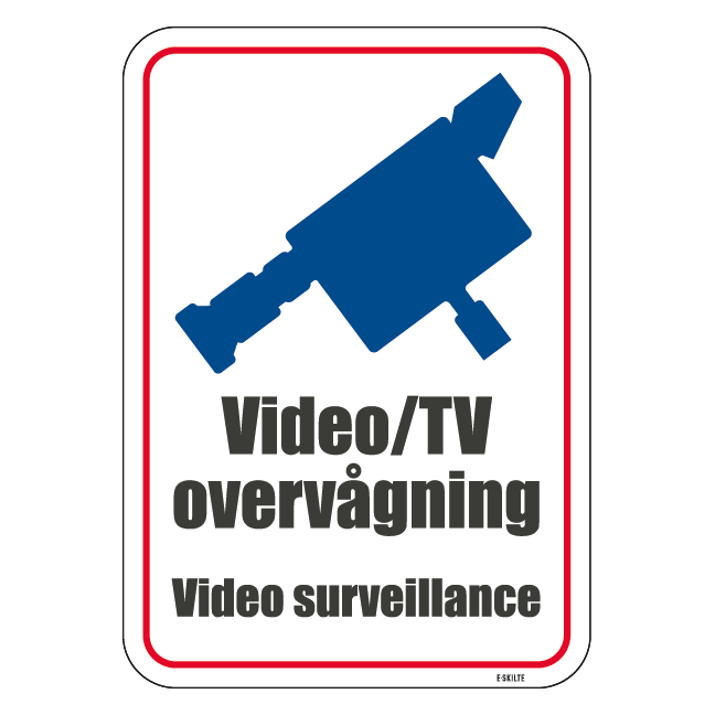 Video/TV overvågning. Video surveillance. Skilt