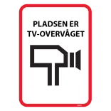 Pladsen er TV overvåget. skilt