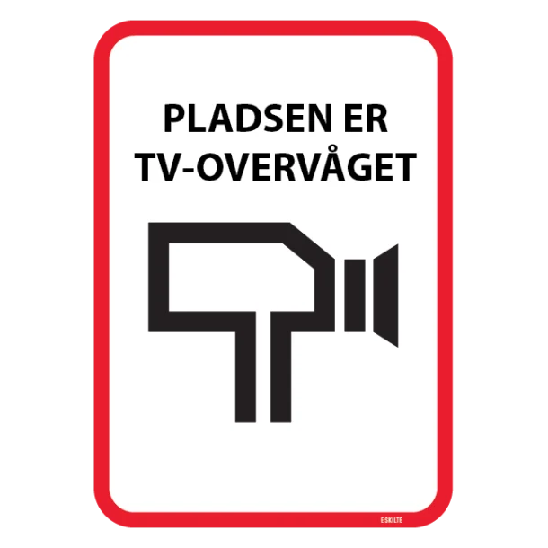 Pladsen er TV overvåget. skilt