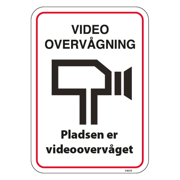 Video overvågning Pladsen er videoovervåget. skilt