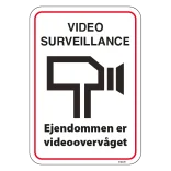 Video surveillance Ejendommen er videoovervåget. skilt