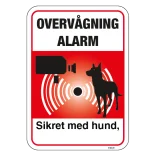 Overvågning Alarm Sikret med hund, video & alarm. skilt