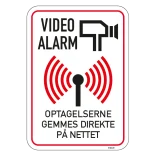 Video alarm Optagelser gemmes direkte på nettet. Skilt